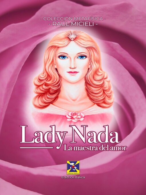 Title details for Lady Nada--La Maestra del Amor by Raúl Micieli - Wait list